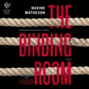 The Binding Room : A Novel - eAudiobook