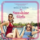 The Sunshine Girls : A Novel - eAudiobook