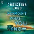 Forget What You Know - eAudiobook