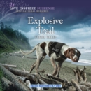 Explosive Trail - eAudiobook