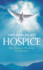 Hospice : The Serene Warmth of Wisdom - eBook