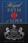 The Royal Path of Love - eBook