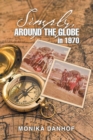 Simply, Around the Globe in 1970 - eBook