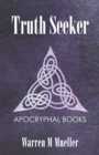 Truth Seeker : Christian Apocryphal Books - eBook