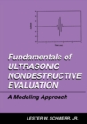 Fundamentals of Ultrasonic Nondestructive Evaluation : A Modeling Approach - eBook