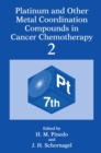 Platinum and Other Metal Coordination Compounds in Cancer Chemotherapy 2 - eBook