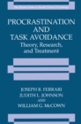 Procrastination and Task Avoidance : Theory, Research, and Treatment - eBook
