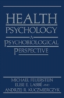 Health Psychology : A Psychobiological Perspective - eBook