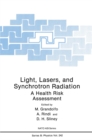 Light, Lasers, and Synchrotron Radiation : A Health Risk Assessment - eBook