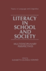 Literacy in School and Society : Multidisciplinary Perspectives - eBook