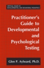 Practitioner's Guide to Developmental and Psychological Testing - eBook
