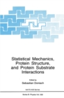 Statistical Mechanics, Protein Structure, and Protein Substrate Interactions - eBook