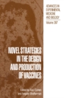 Novel Strategies in the Design and Production of Vaccines - eBook