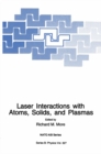 Laser Interactions with Atoms, Solids and Plasmas - eBook