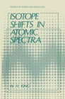 Isotope Shifts in Atomic Spectra - eBook