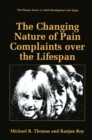 The Changing Nature of Pain Complaints over the Lifespan - eBook