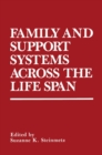 Family and Support Systems across the Life Span - eBook