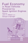 Fuel Economy : in Road Vehicles Powered by Spark Ignition Engines - eBook