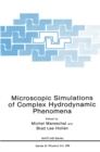 Microscopic Simulations of Complex Hydrodynamic Phenomena - eBook