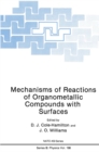 Mechanisms of Reactions of Organometallic Compounds with Surfaces - eBook