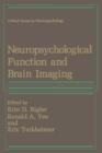 Neuropsychological Function and Brain Imaging - Book