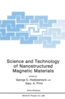 Science and Technology of Nanostructured Magnetic Materials - eBook