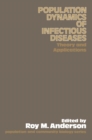 The Population Dynamics of Infectious Diseases: Theory and Applications - eBook