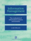 Information management : The evaluation of information systems investments - eBook