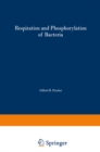 Respiration and Phosphorylation of Bacteria - eBook