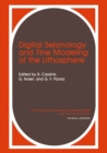 Digital Seismology and Fine Modeling of the Lithosphere - eBook
