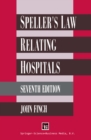 Speller's Law Relating to Hospitals - eBook