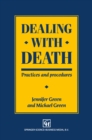 Dealing with Death : Practices and procedures - eBook