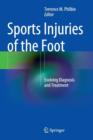 Sports Injuries of the Foot : Evolving Diagnosis and Treatment - Book