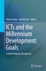 ICTs and the Millennium Development Goals : A United Nations Perspective - eBook