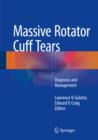 Massive Rotator Cuff Tears : Diagnosis and Management - eBook
