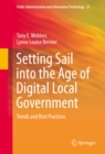 Setting Sail into the Age of Digital Local Government : Trends and Best Practices - eBook