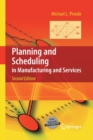 Planning and Scheduling in Manufacturing and Services - Book