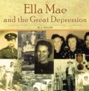 Ella Mae and the Great Depression - eBook