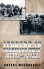 Leaders in Dangerous Times : Douglas Macarthur and Dwight D. Eisenhower - eBook