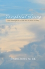 Insightful Living : Daily Messages to Guide You on Your Journey - eBook