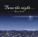 'Twas the Night.... - eBook