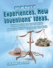 Get 48 Years of Experiences, New Inventions' Ideas, Think as Expert and Inventor and Enjoy Trips' Stories in One Book - eBook