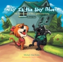 Why Is the Sky Blue? : The Adventures of the Lighthouse Gang (Book One) - eBook