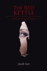 The Red Kettle : Hidden in Plain Sight - eBook