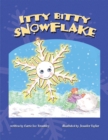 Itty Bitty Snowflake - eBook
