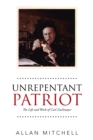 Unrepentant Patriot : The Life and Work of Carl Zuckmayer - eBook