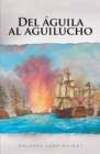 Del Aguila Al Aguilucho - eBook