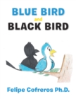 Blue Bird and Black Bird - eBook
