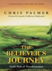 The Believer'S Journey : God'S Path of Transformation - eBook