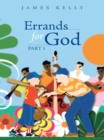Errands for God Part 1 - eBook